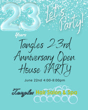 Load image into Gallery viewer, 🍓✨ Tangles Hair Salon &amp; Spa’s 23rd Strawberry Anniversary Open House Party  ✨🍓
